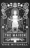 The Maiden: A Dar...