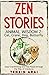ZEN STORIES Animal Wisdom 2...