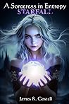 Book cover for A Sorceress in Entropy: Starfall