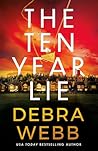 The Ten Year Lie