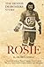 ROSIE: The Dennis Desrosiers Story