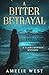 A Bitter Betrayal (Clara Da...