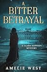 A Bitter Betrayal