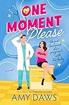 One Moment Please by Amy Daws