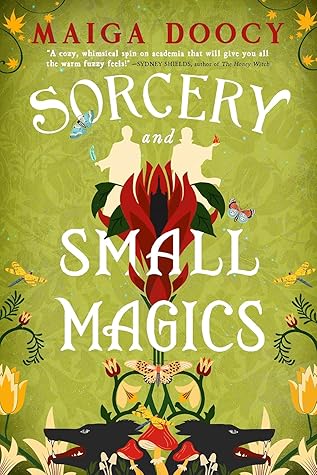 Sorcery and Small Magics (The Wildersongs Trilogy, #1)