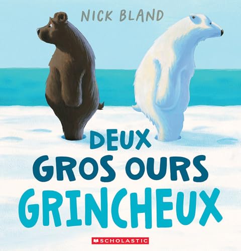 Deux Gros Ours Grincheux (French Edition)