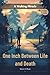 One Inch Between Life and Death Second Edition by Steven A. Hauer