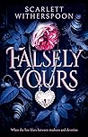 Falsely Yours