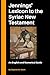 English and Numerical Guide to Jennings’ Lexicon to the Syriac New Testament