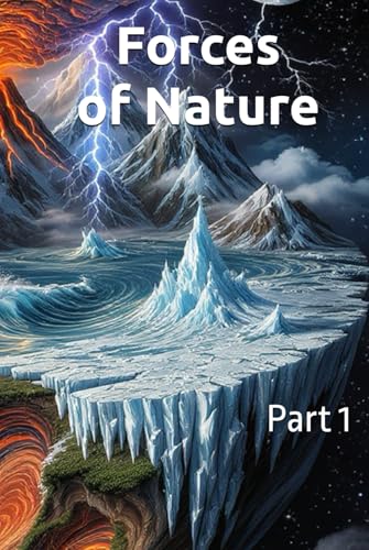 Forces of Nature: Part 1 (Hardcover)