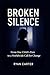 BROKEN SILENCE: From One Child’s Pain to a Worldwide Call for Change