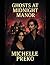 Ghosts At Midnight Manor