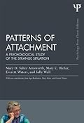 Patterns of Attachment: A Psychological Study of the Strange Situation