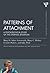 Patterns of Attachment by Mary D. Salter Ainsworth