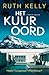 Het kuuroord by Ruth Kelly