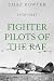 Fighter Pilots of the RAF: ...