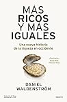 Más ricos y más i...