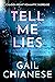 Tell Me Lies (Camden Point Romantic Suspense, #1) by Gail Chianese