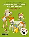 Hvor er den mellomste Bukken Bruse? by Lars Mæhle