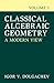 Classical Algebraic Geometry: Volume 1: A Modern View
