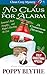 No Claus For Alarm by Poppy Blythe
