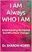 I AM Always WHO I AM: Under...