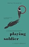 Playing Soldier: A Chronicle of Spiritual Awakening (The Suicide Club)
