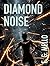 Diamond Noise