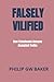 Falsely Vilified: How Falsehoods Become Accepted Truths