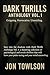 Dark Thrills Anthology Vol....