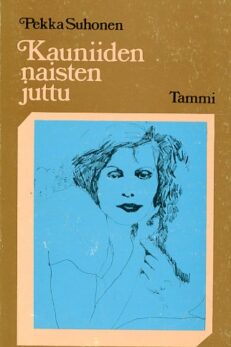 Kauniiden naisten juttu (Paperback)
