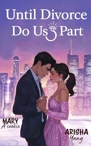Until Divorce Do Us Part (Romance with My Ex-Husband Book 1)