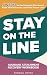 Stay on the Line by Kendall Royce