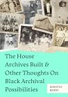 The House Archive...