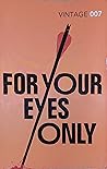 For Your Eyes Only