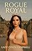 Rogue Royal by Lady Colin Campbell