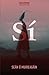 Sí by Seán Ó Muireagáin