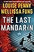 The Last Mandarin by Louise Penny