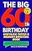 The Big 60th Birthday Nosta...