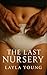 The Last Nursery by Layla Young