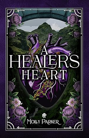 A Healer's Heart (The Heart & Sorrow Trilogy, #1)