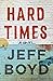 Hard Times: A Novel