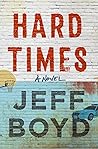Hard Times: A Novel