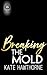 Breaking the Mold (Club Rap...