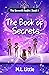 The Book of Secrets (The Seventh Realm, #1)