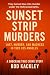 Sunset Strip Murders: A Sho...