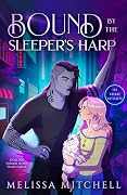 Bound by the Sleeper's Harp