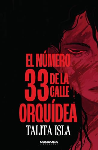 Portada de El número 33 de la calle Orquídea, de Talita Isla