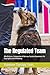 The Regulated Team: Mindful...