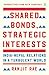 Shared Bonds, Strategic Int...